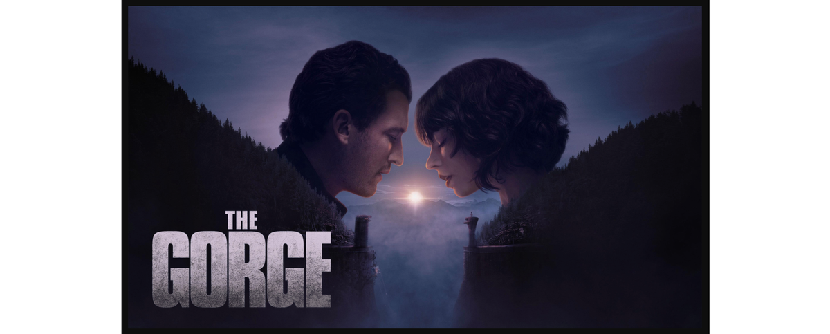 Movie Review: "The Gorge," Now Streaming!