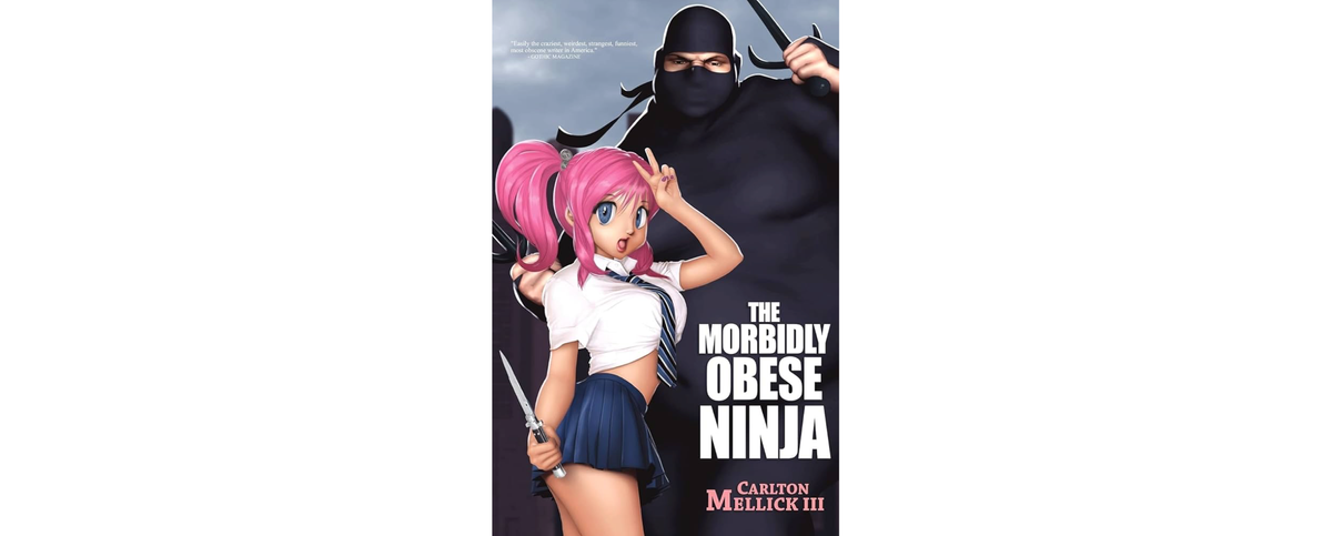 Book Review: "The Morbidly Obese Ninja" by Carlton Mellick III