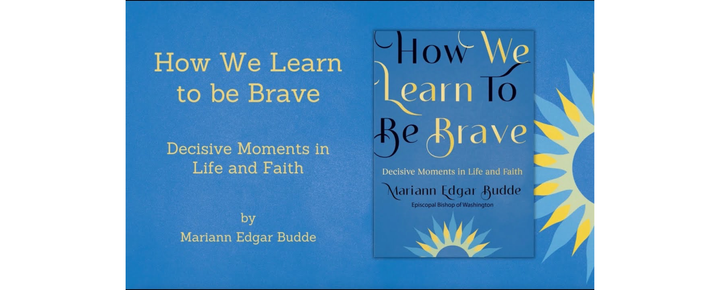 Book Review: "How We Learn to Be Brave" by Mariann Edgar Budde