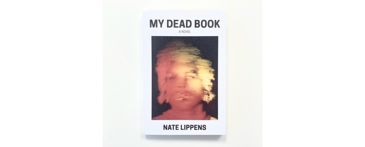 Book Review: "My Dead Book" by Nate Lippens